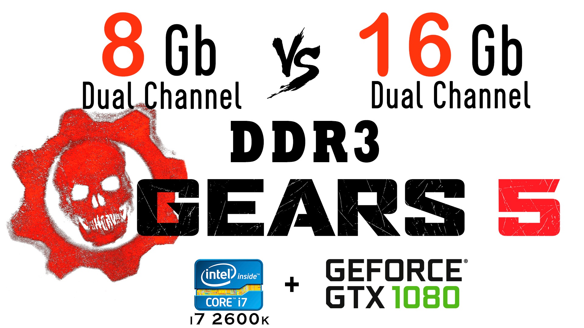 8 Гб vs 16 Гб ОЗУ в Двухканальном режиме [ 2x4 Гб vs 2x8 Гб RAM ] тест в Gears 5 (2019)