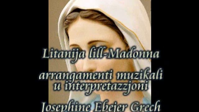 Litanija lillMadonna Josephine Ebejer Grech смотреть онлайн
