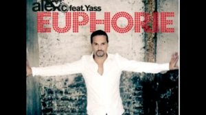 Alex C feat. Yass - Du hast den schönsten Arsch der Welt (Euphorie)