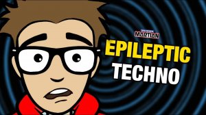 Epileptic Techno (Your Favorite Martian music video)