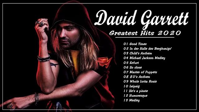 David Garrett Greatest Hits 2020 - Best Songs David Garrett 2020 смотреть онлайн