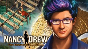 Nancy Drew: The Shattered Medallion - "Adventure"