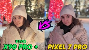 Google ПОРА нервничать! ✅Vivo X90 Pro Plus vs Pixel 7 Pro✅ | Тест камер