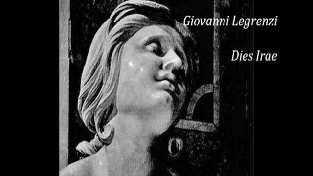 Дж. Легренци - Dies Irae смотреть онлайн