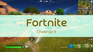 Fortnite. Challenge 9 #Fortnite #фортнайт