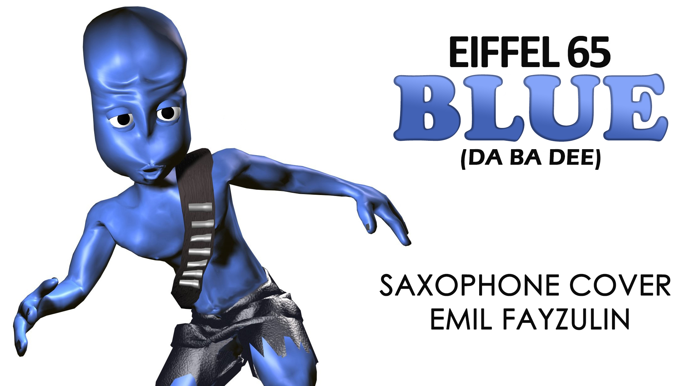 Eiffel 65 Blue da ba Dee. Eiffel 65 Blue обложка. Эйфель 65 Блю. Blue Eiffel 65 инопланетянин.