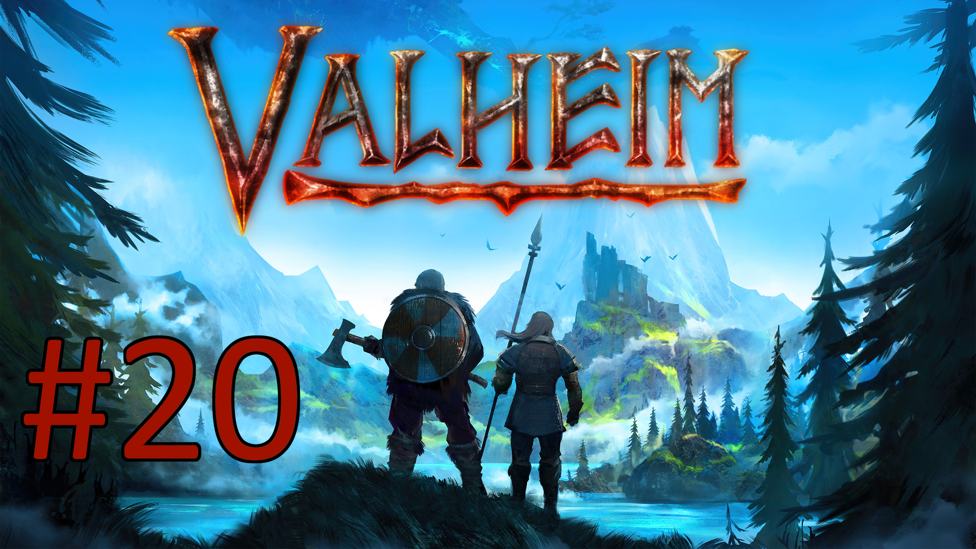 Играем в Valheim - Часть 20 (кооператив)