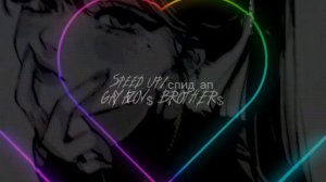 пошла жара GAYAZOV$ BROTHER$/Speed up