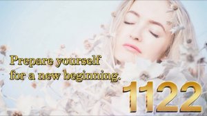 The Meaning Of Angel Number 1122 - Spiritual Meaning Of 1122