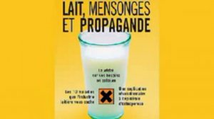 Lait Mensonges et Propagande - La tête au carré