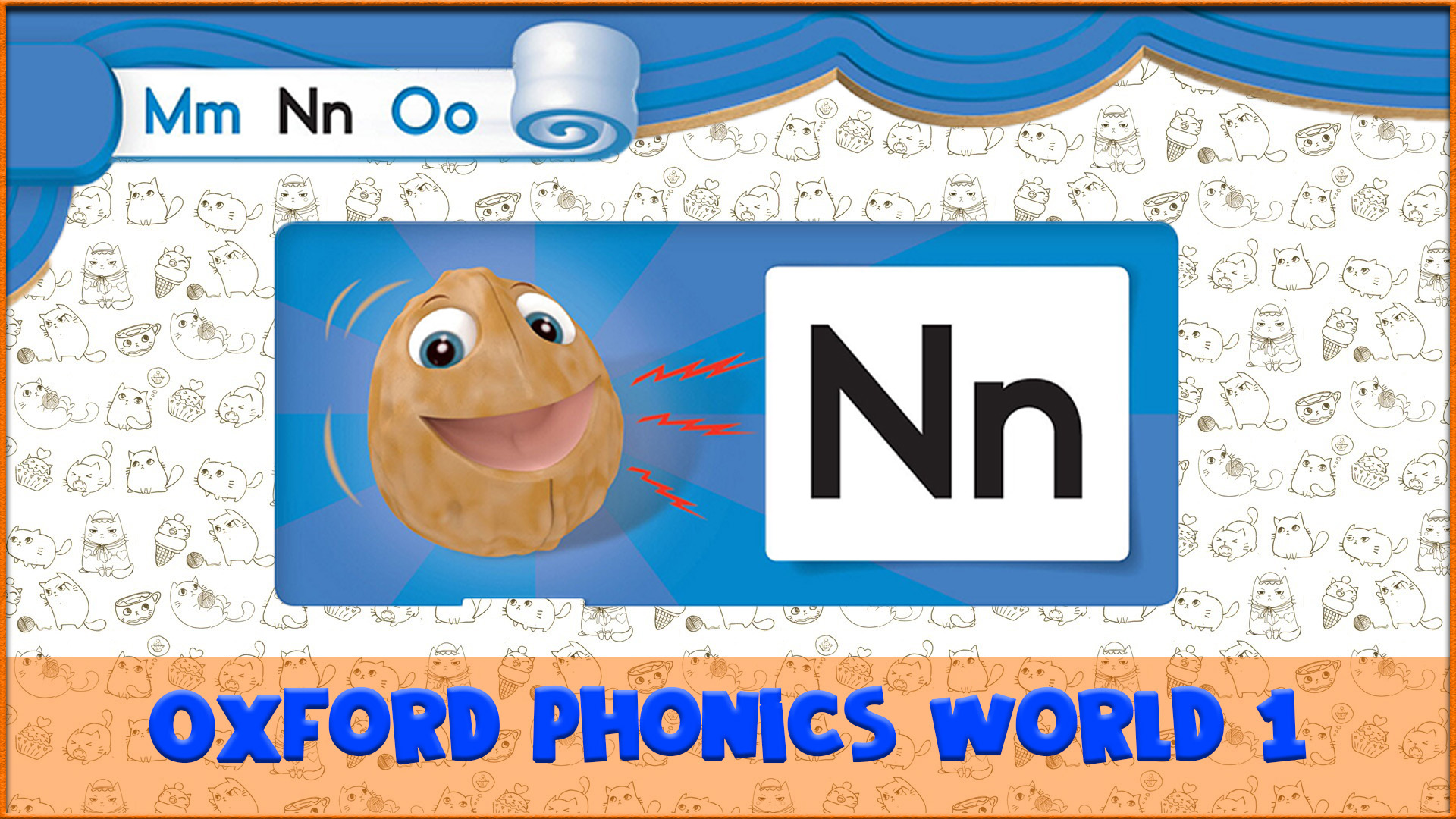 Letter | N | Oxford Phonics World 1 - The Alphabet. #20