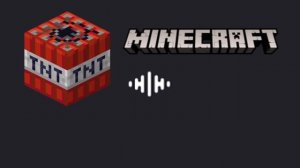 MINECRAFT TNT EXPLOTION SOUND EFFECT