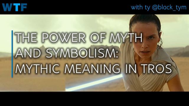 Podcast | Power of Myth & Symbolism: The Mythic Meaning in TROS (The Rise of Skywalker) смотреть онлайн
