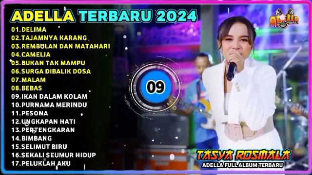 DELIMA | TAJAMNYA KARANG | REMBULAN DAN MATAHARI | TASYA ROSMALA | ADELLA FULL ALBUM TERBARU 2024 смотреть онлайн