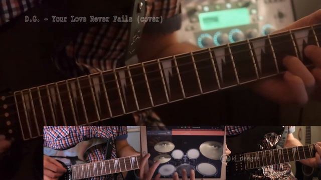 D.G. - Your Love Never Fails (cover) / The Kemper Profiler / Ibanez GRG170DX смотреть онлайн
