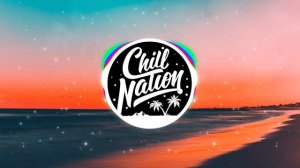 FEELING HAPPY (Chill Nation Summer Mix 2019)