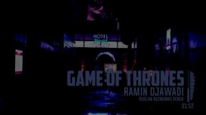 Game Of Thrones - Ramin Djawadi (Ruslan Kuzmenko Remix)