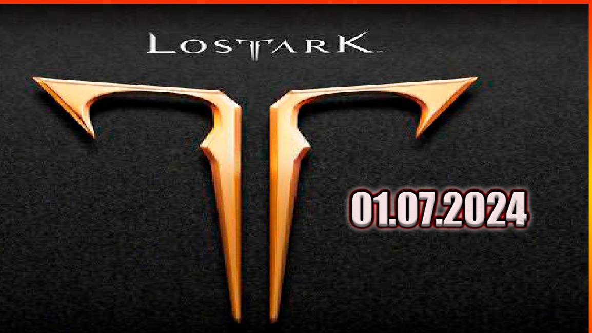 Lost Ark 01.07.2024