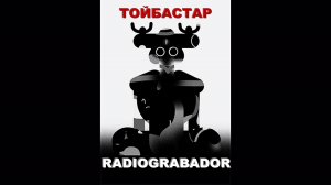 Radiograbador - Тойбастар (на казахском языке)