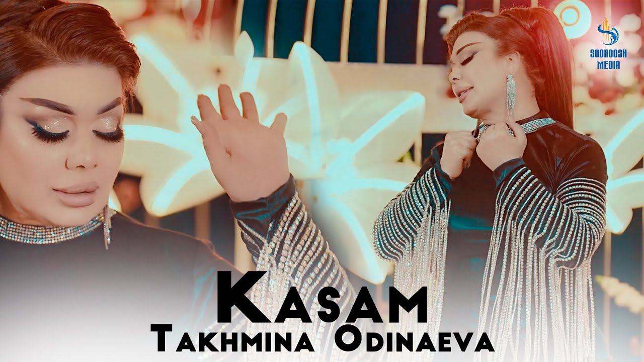 Takhmina Odinaeva - Kasam | Тахмина Одинаева - Касам 2024 смотреть онлайн