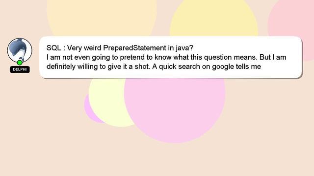 SQL : Very weird PreparedStatement in java? смотреть онлайн