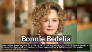 Who is Bonnie Bedelia? Essential Bonnie Bedelia celebrity information.