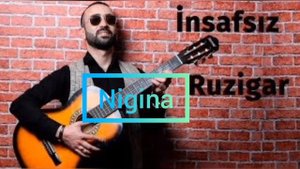 Ruzigar Insafsiz🎶