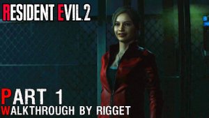 Resident Evil 2 Remake CLAIRE (2) Прохождение Часть 1 "Сделана в раю"