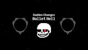 Bullet Hell - Sudden Changes