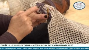 Zincir işi Uzun Yelek Yapımı -  Chain Work Vest w/ Alize Burcum Batik