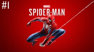 Spider-Man Remastered на PC | прохождение на 100% | максимальная сложность | #1