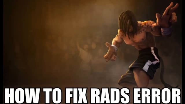 League Of Legends: RADS ERROR FIX смотреть онлайн