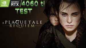 RTX 4060 TI 16 GB + I5 12400F A PLAGUE TALE: REQUIEM TEST