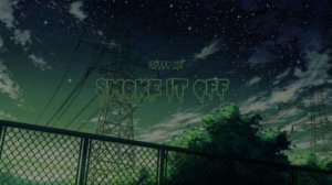 SMOKE IT OFF! - speed up 1 hour