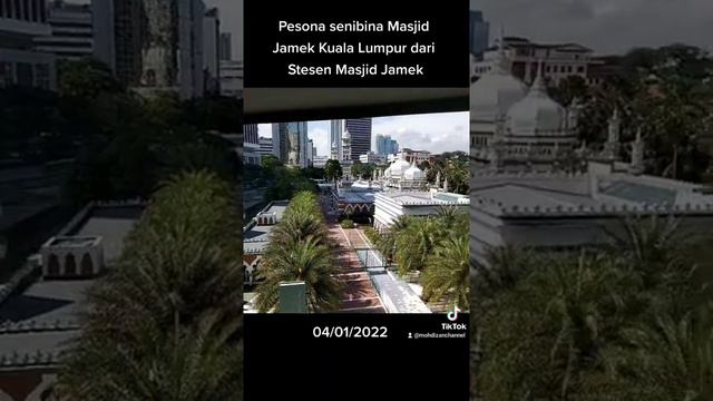 Pesona senibina Masjid Jamek Kuala Lumpur