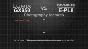 Panasonic Lumix DC-GX850 (GX800/GF9) vs Olympus PEN E-PL8