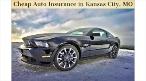 Cheap Auto Insurance in Kansas City, MO
