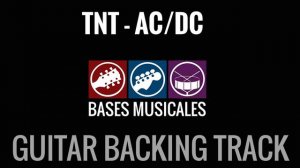 TNT - Backing Track AC DC guitar