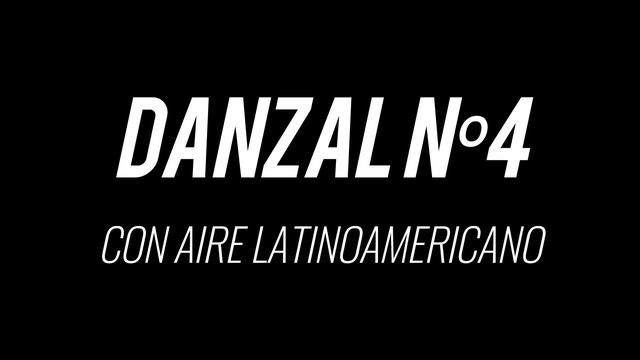 DANZAL Nº4 con aire latinoamericano смотреть онлайн