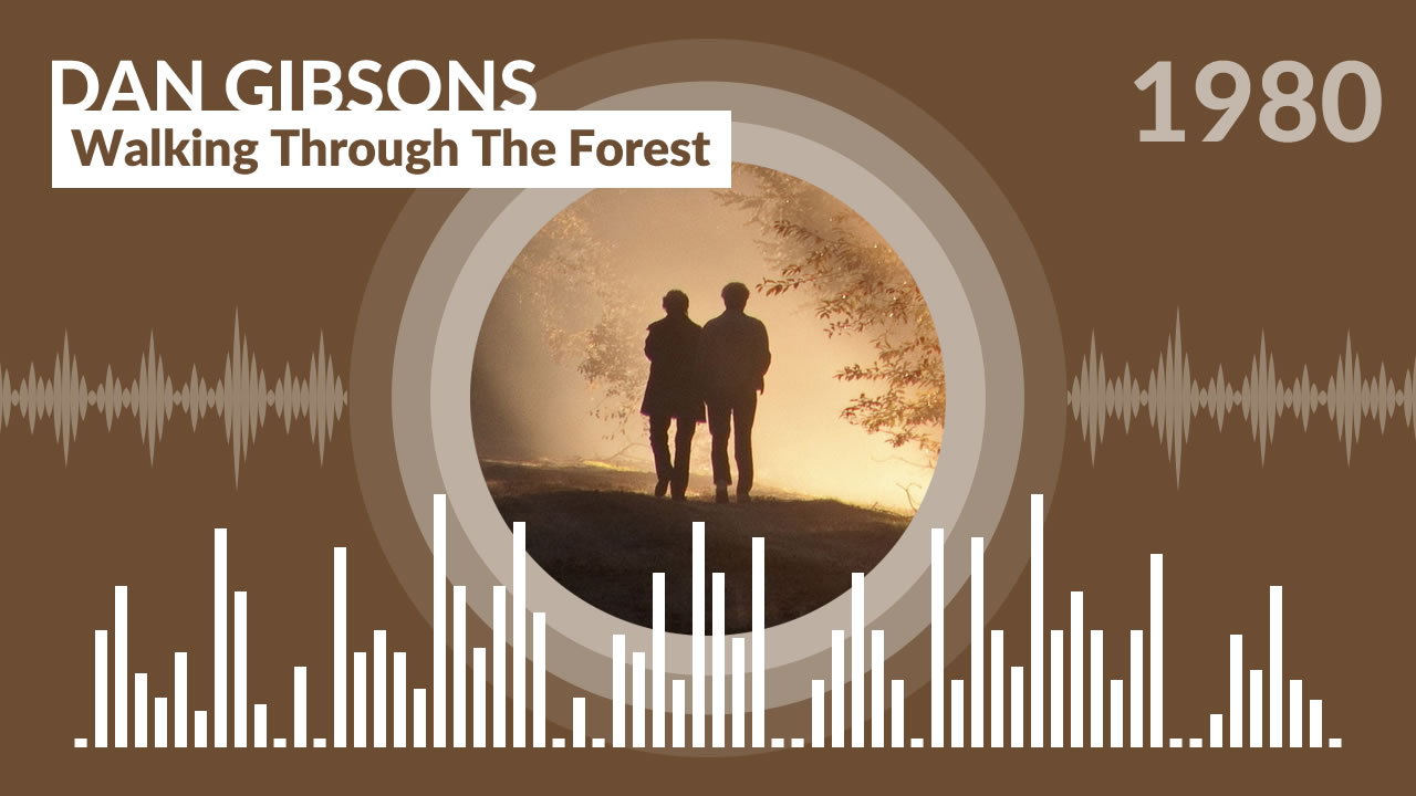 Dan Gibsons - Walking Through The Forest