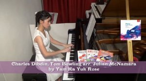 2017-18 ABRSM Piano Grade 3, B:1, Charles Dibdin, Tom Bowling by Yam Ka Yuk Rose