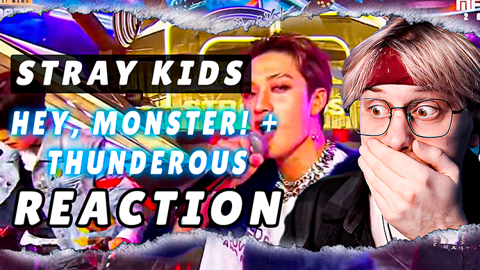 Stray Kids - Hey, Monster! + Thunderous (Hero ver.) | РЕАКЦИЯ