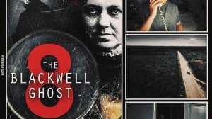 Призрак Блэквелла 8 (2024) / The Blackwell Ghost 8