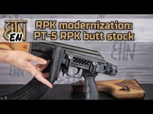 RPK modernization: PT-5RPK folding butt stock