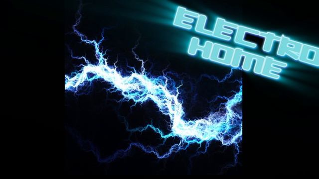 ELECTRO HOME (official Music)