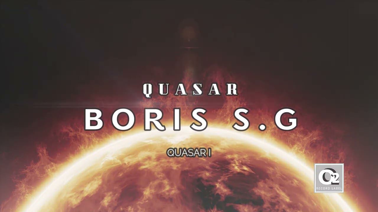 Boris S.G  -  Quasar (2024) Full album