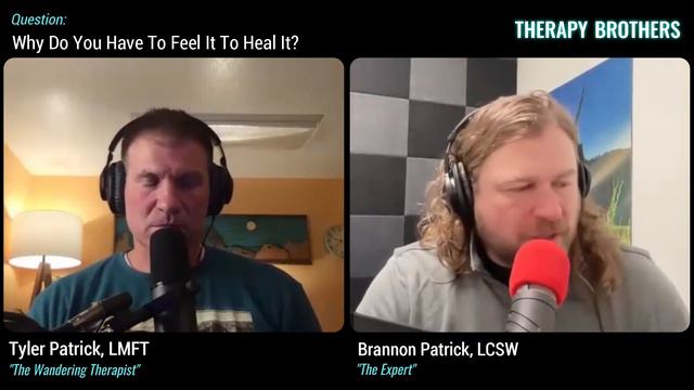 309: Why Do You Have To Feel It To Heal It?