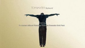 Tom Baxter - Tell her today