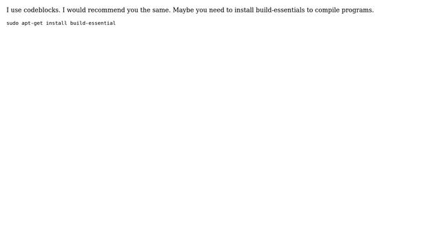 Ubuntu: Installing C - programming software (4 Solutions!!)