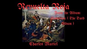 Revuelta Roja- Charles Martel